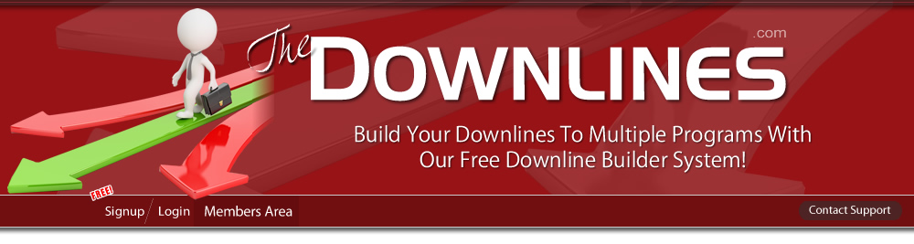 The Downlines - Build Your Downlines To Multiple Programs
